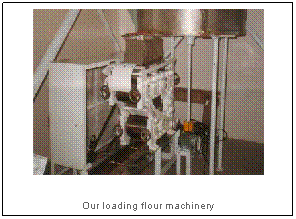Text Box: Our loading flour machinery
